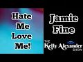 Download Lagu Jamie Fine - Hate Me Love Me! | Interview MP3