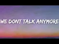 Charlie Puth ft Selena Gomez - We Don t Talk Anymore