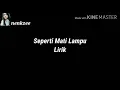 Download Lagu SEPERTI MATI LAMPU // Lirik