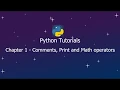 Python Tutorials - Chpt 1