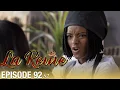 Lagu 👑 La Reine S02 - Épisode 92 | Série sud-africaine culte en français