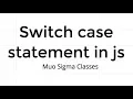 Switch Case statement in javascript