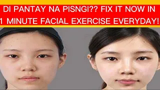 Download DI PANTAY NA PISNGI FIX IT NOW! IN 1 MINUTE FACIAL EXERCISE EVERYDAY! MP3