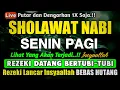 Lagu SHOLAWAT PENARIK REZEKI PALING DAHSYAT, Sholawat Nabi Muhammad SAW, SALAWAT JIBRIL PALING MERDU