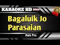 Download Lagu BAGALUIK JO PARASAIAN || Karaoke Minang Terbaru Nada Pria HD