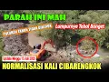 Download Lagu PARAH INI MAH | PULUHAN TAHUN TIDAK DIKERUK LUMPURNYA TEBAL BANGET | NORMALISASI KALI CIBARENGKOK
