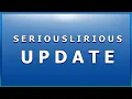 SeriousLirious Update