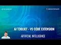 What is AI Toolkit - Visual Studio Code Extension