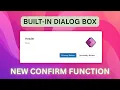 Microsoft Killed the Custom Confirmation Dialog with the New Confirm Function