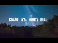 Mesra-mesraannya kecil-kecilan dulu - Sal Priadi (Lirik)