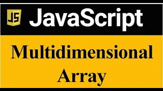 Convert 2 Dimensional or 3D Array To 1 Dimensional Array in JavaScript in Hindi