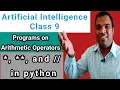 Artificial Intelligence Class 9 Python Operators Computing power in python AI class 9 2020-21