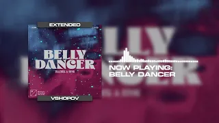 Imanbek \u0026 BYOR - Belly Dancer | Extended
