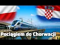 Download Lagu Pojechałem PIERWSZYM Pociągiem z Polski do Chorwacji - Czy było warto?