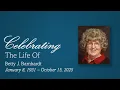 Celebration of Life - Betty J Barnhardt