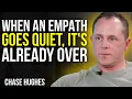 When an Empath Goes Quiet It s Already Over Chase Hughes Psychology
