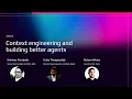 AWS re Invent 2025 - Context engineering and building better agents AIM345
