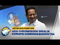 Download Lagu Ada Chromebook di Balik Korupsi Kemendikbudristek - [ Metro Pagi Primetime ]