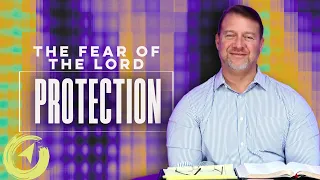 Download Protection in the Fear of the Lord - Part 8 | Living with Purpose MP3