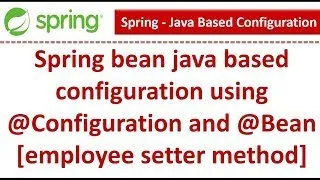 Spring - Java Based Configuration Spring Boot Bangalore IT Training