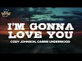 Download Lagu Cody Johnson, Carrie Underwood - I'm Gonna Love You (Lyrics)