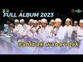 1 JAM FULL SHOLAWAT BAHIBAK WABARIDAK ||MAJELIS AZ ZAHIR 2023