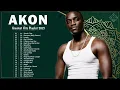 Lagu AKON MIX 2025 | Top 20 AKON Best Songs | Greatest Hits Full Album