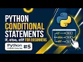 Python Conditional Statements Explained if else elif for Beginners Python Crash Course
