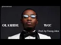 Olamide-Wo (Official Audio)