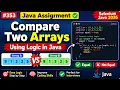 353 Assignment - Compare two arrays using logic in Java Selenium Java 2026