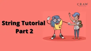 String Tutorial Part 2 In Python Programming Training Craw Security