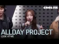 Lagu 쿨룩 LIVE ▷ ALLDAY PROJECT (올데이 프로젝트) 'LOOK AT ME' 라이브 / [오마이걸 효정의 볼륨을 높여요] / KBS 251217 방송