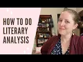 Tips for Doing Great Literary Analysis step by step