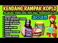 RAMPAK DANGDUT KOPLO 2025, AUDIO JERNIH, BAS GLERR, FULL KENDANG. BERBEDA KASTA, ORANG YANG SALAH.
