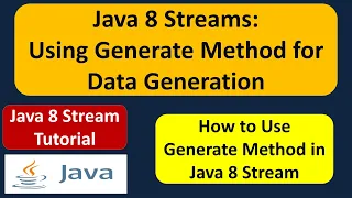 Java 8 Streams Using Generate Method for Data Generation Java 8 streams tutorial Java 8 streams