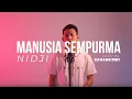 Download Lagu Manusia Sempurna - Nidji (Cover by Ganang Dwi)