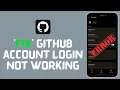 How To Fix Github Login Error Github Login Problem 2024 Solved
