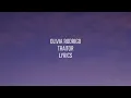 Olivia Rodrigo - traitor (Lyrics)