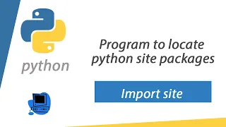 Python Program to locate python site packages