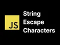 JavaScript Escape Sequences Explained JavaScript Course