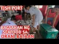 Lagu BAGSAKAN NG SEAFOOD SA ORANI BATAAN / BAGSAK PRESYO ANG ALIMANGO DITO