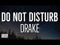 Do Not Disturb - Drake