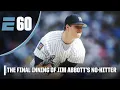 Breaking down the FINAL INNING of Jim Abbott s historic no-hitter E 60