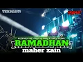 Download Lagu DJ RAMADHAN MAHER ZAIN  SLOW NULUP MIDDLE