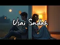 Lagu Usai Sudah