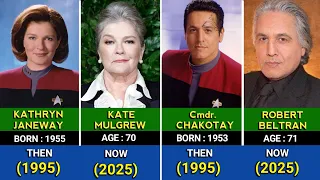 star trek voyager 1995 cast then and now
