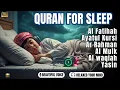 Lagu Soothing Quran for Sleep | Fatiha, Ayatul Kursi, Rahman, Al-Mulk, Yasin, Al-Waqiah
