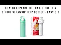 How to Replace the Cartridge in a Cirkul StrawSip Flip Bottle - EASY DIY
