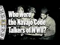 Who Were the Navajo Code Talkers of WWII A History Minute with David Rubenstein S1E16
