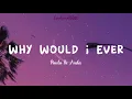 Download Lagu Why Would I Ever || Paula DeAnda (Lyrics) MP3